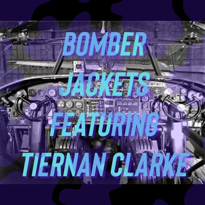 BOMBER JACKETS prod. by ANNO DOMINI NATION (feat. Tiernan Clarke) - Single