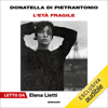 L'età fragile - Donatella Di Pietrantonio