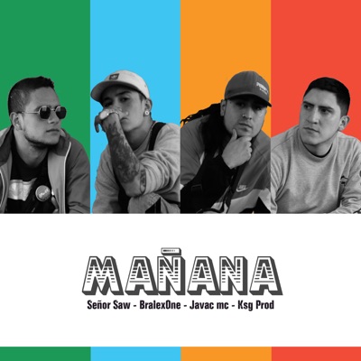 Mañana (feat. BralexOne, Javac mc & Ksg Prod) - Single