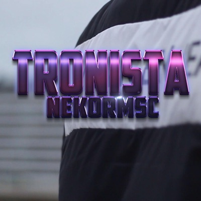 TRONISTA - Single