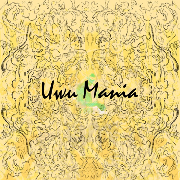 Uwu Mania - EP
