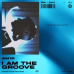 I Am the Groove - Single
