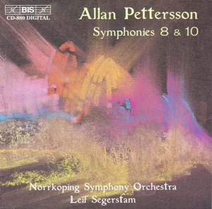 Pettersson: Symphonies Nos. 8 & 10