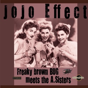 Freaky Brown Bug Meets the a. Sisters - EP