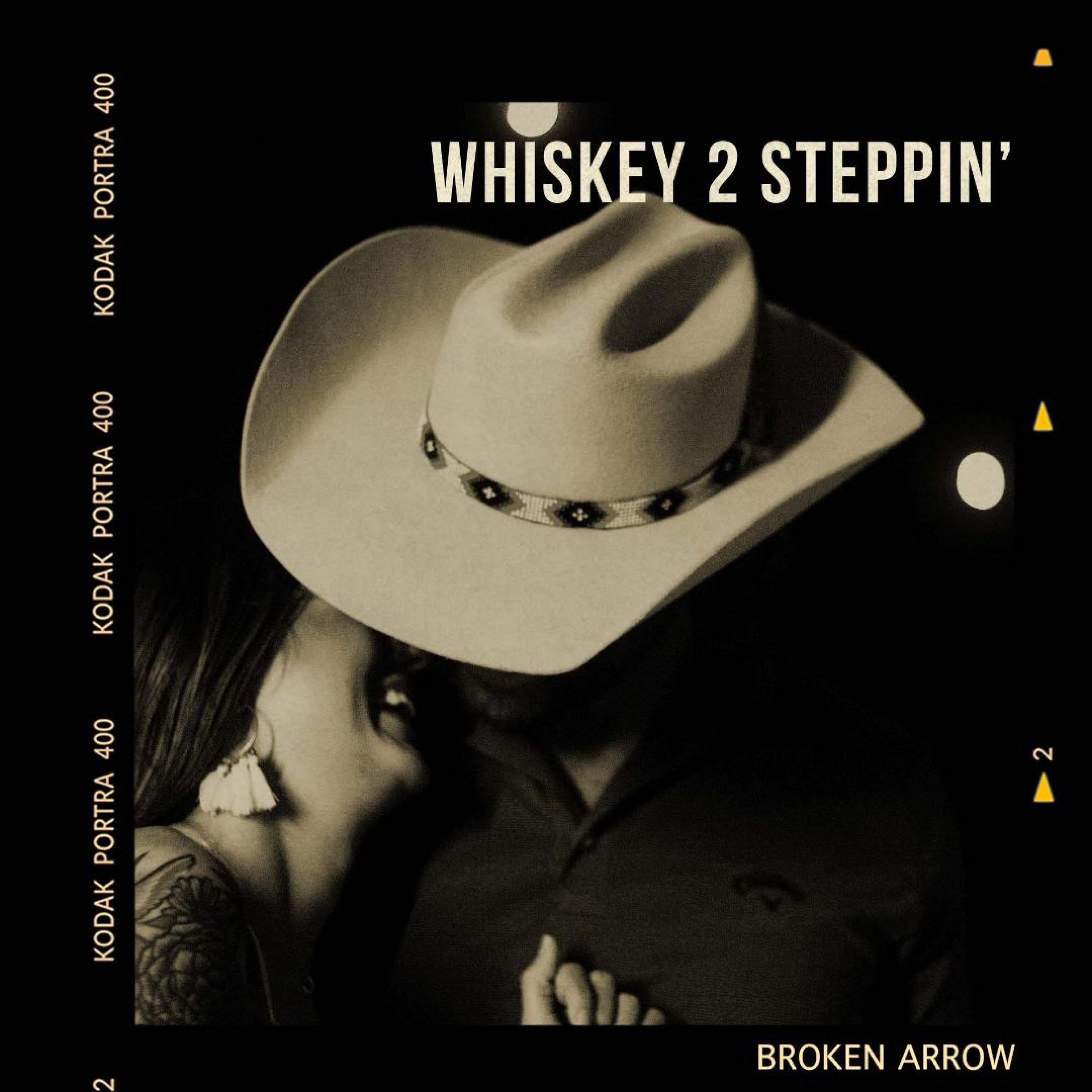 Whiskey 2 Steppin' - Single