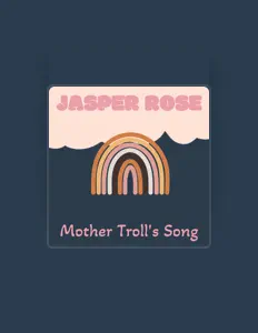 Poslechněte si interpreta Jasper Rose, sledujte hudební videa, přečtěte si životopis, podívejte se na data turné a další informace.