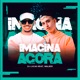 Imagina Agora Single