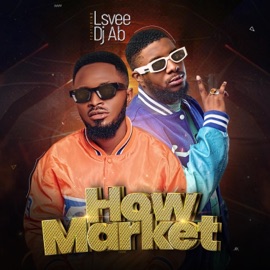 How Market (feat. DJ AB) Lsvee