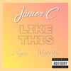 Like this (feat. Negrito & Wantedbyx) - Single