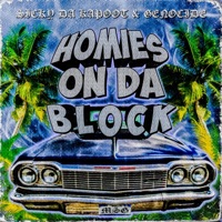 HOMIES ON DA BLOCK (feat. GENOCIDE) - Single - SICKY DA KAPOOT