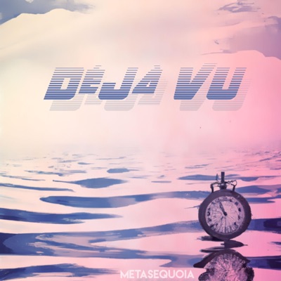 Déjà Vu - Single
