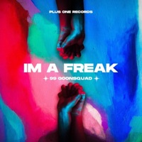 Freak - Single - 99 Goonsquad