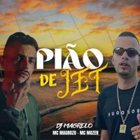 Pião de Jet - Single - MC Magrozo, MC Mozer & Dj Magrelo
