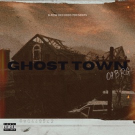Ghost Town Old B.R.G
