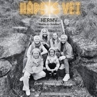 Håpets Vei (feat. Marita Watne Venås, Christine Watne Kristiansen, Emine, Amanda, Adele & Filip) - Single - HERMY