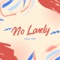 No Lonely (feat. TMT) - TSon lyrics