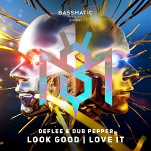 Look Good / Love It - Single