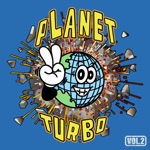 Planet Turbo, Vol. 2