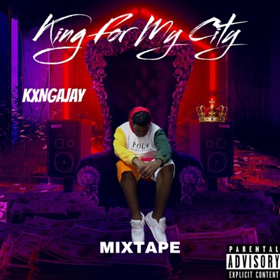 King For My City (Mixtape)