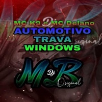 AUTOMOTIVO TRAVA WINDOWS-Treme a Bundinha vs Piru Nela (feat. MC K9 & MC Delano) - Single - DJ MB Original