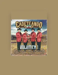 Ouve Cadeteando, vê vídeos de música, lê a biografia, vê as datas da digressão e muito mais!