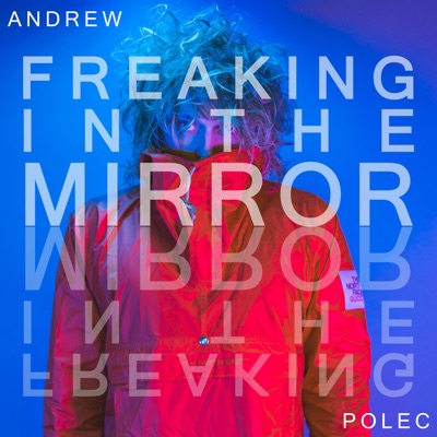 Freaking in the Mirror - Single