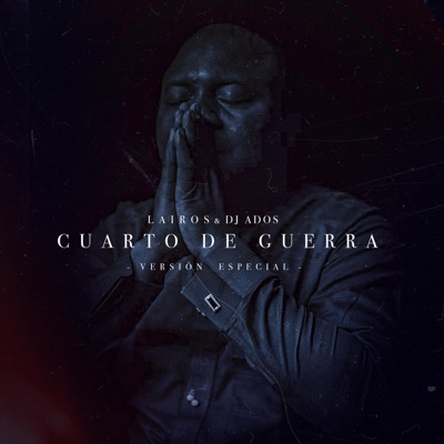 Cuarto de guerra (feat. DJ ADOS) - Single