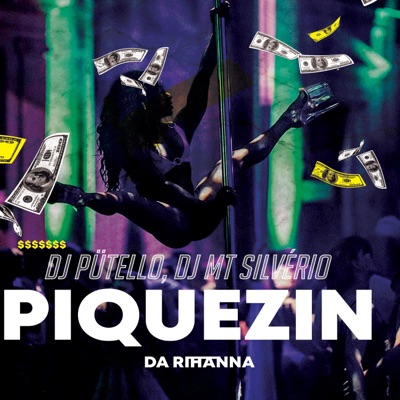 Piquezin Da Rihanna (Funk Ritmado) - Single