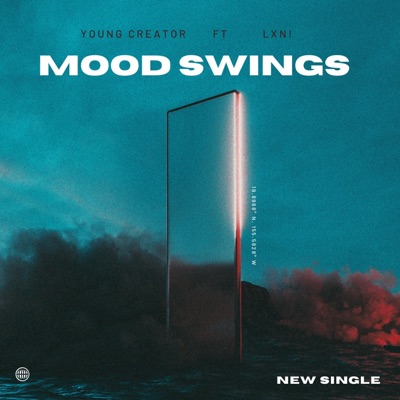 Mood Swings (feat. Lxn!) - Single