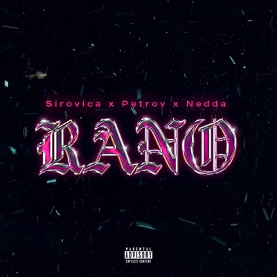 Rano (feat. Petrov & Nedda) - Single