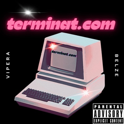 terminat.com (feat. VIPEREANU) - Single