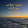 In The Name Of Jesus