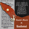 Aloha Aina Meds - Kuulei Music & Ikaakamai
