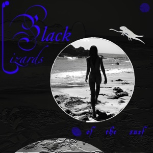 Black Lizards of the Surf - Single