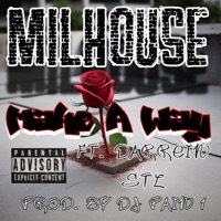 Make a Way (feat. Darrein Stl) - Single - Milhouse