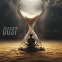 Dust - Single - A~Factor & Odd Squad Family
