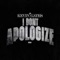 I Don’t Apologize artwork