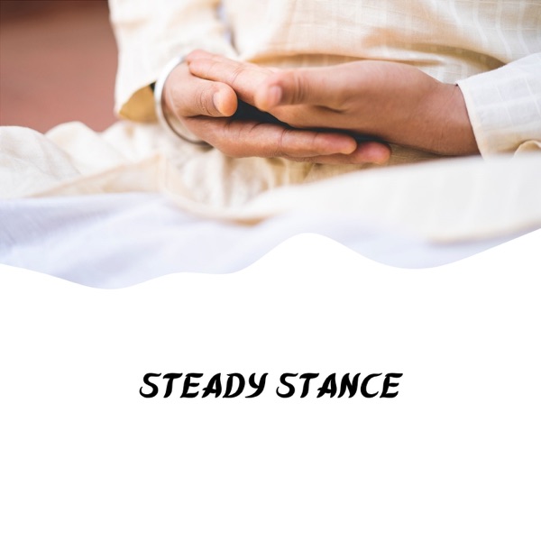 Steady Stance - EP