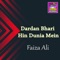 Dardan Bhari Hin Dunia Mein - Faiza Ali lyrics