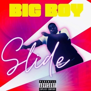 Big Boy Slide - Single