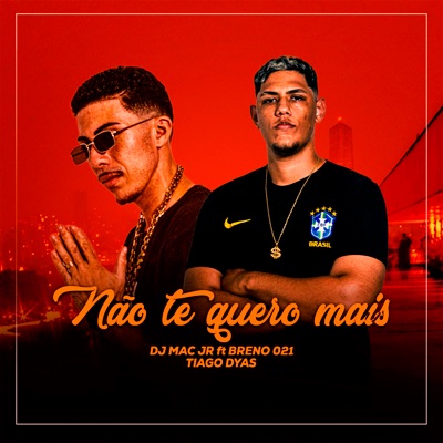 Não Te Quero Mais - Single