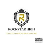 Rockstar High (feat. Yoshi iamair & 2’ live bre) [Unmasterd] - Single