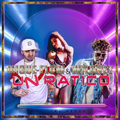 Un Ratico (feat. Wildey) - Single