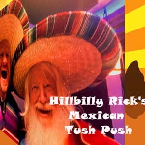 Hillbilly Rick - Hillbilly Rick's Mexican Tush Push (Faster) - Line Dance Musik