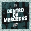 Dentro da Mercedes - Single