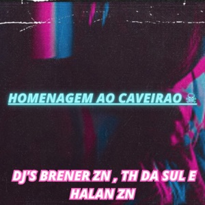 HOMENAGEM AO CAVEIRAO (feat. MANDELÃO FUTURISTA OFC)