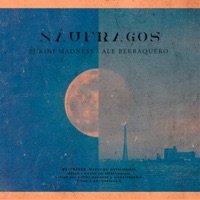 Náufragos - Single - Ale Berraquero & Purini Madness