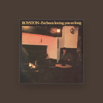 Listen to Royston, watch music videos, read bio, see tour dates & more!