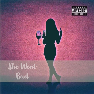She Went Bad - Single