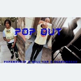 pop out (feat. pop2muchin & Rell Ygn) Geenumbaa9